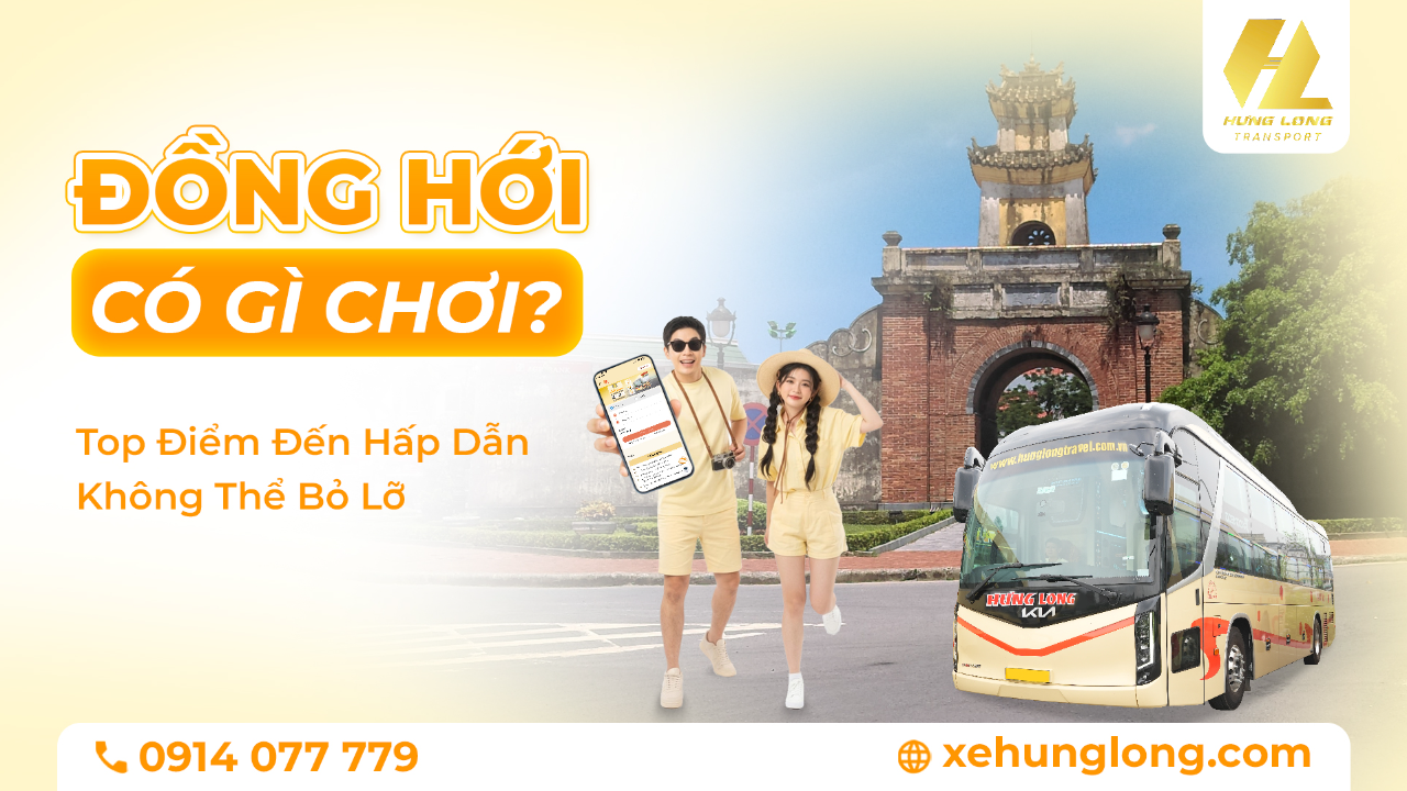 Đồng Hới Có Gì Chơi? Top Điểm Đến Hấp Dẫn Không Thể Bỏ Lỡ