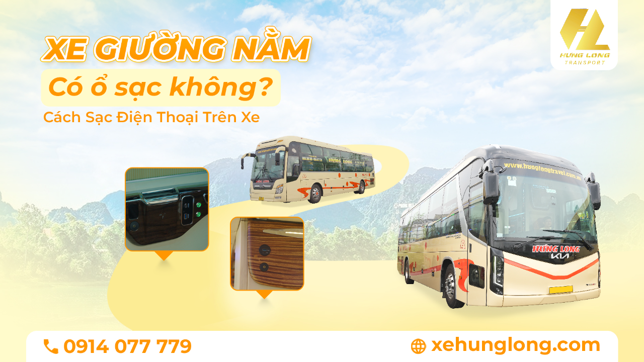 Xe Giường Nằm Có Ổ Sạc Không? Cách Sạc Điện Thoại Trên Xe
