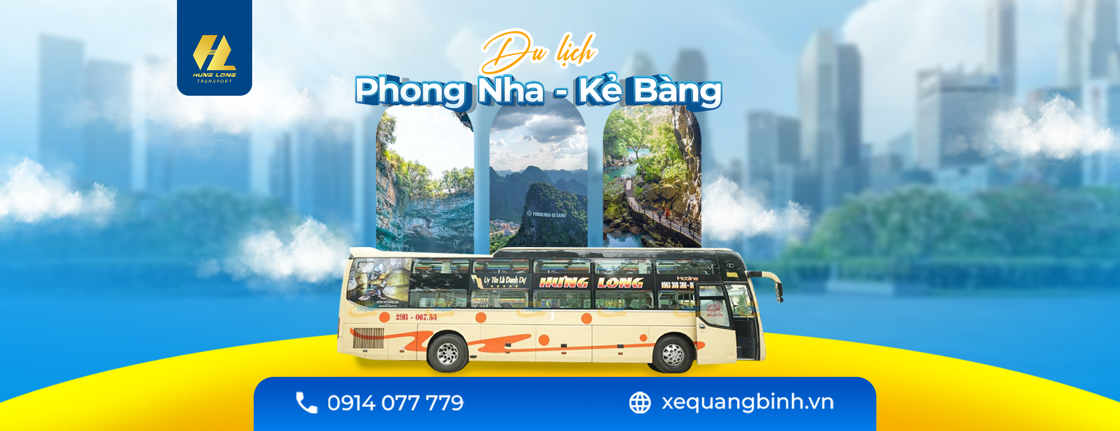 PHONG NHA – KẺ BÀNG: HÀNH TRÌNH KHÁM PHÁ BẮT ĐẦU TỪ HƯNG LONG