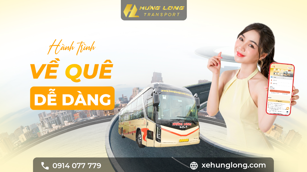 Hành Trình Về Quê Dễ Dàng – Thoải Mái Hơn Cùng Hưng Long Transport 🚍✨