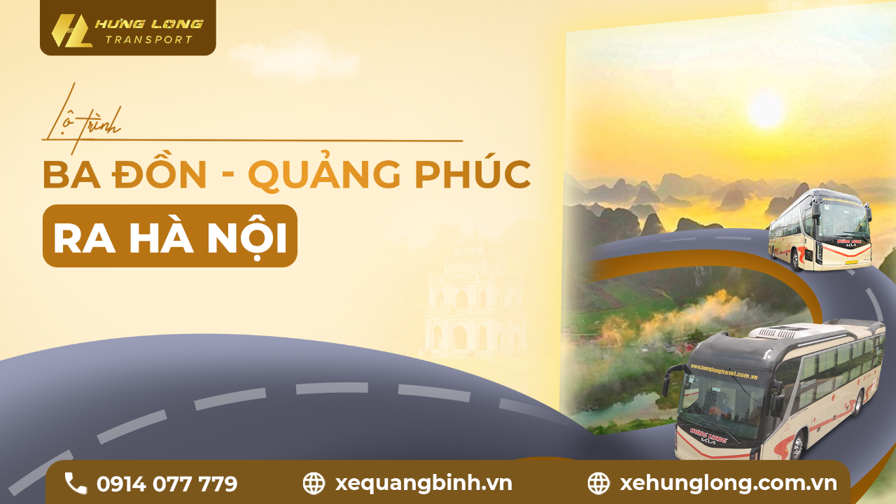🚌✨ LỘ TRÌNH HÀ NỘI → QUẢNG BÌNH (QUỐC LỘ 19A – LỘ TRÌNH VỀ MỸ ĐỨC | 19H00) ✨🚌