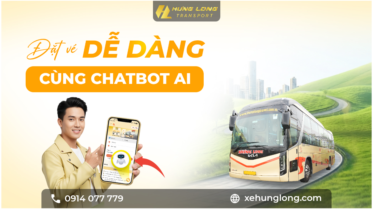 Đặt Vé Dễ Dàng Cùng Chatbot AI Hưng Long