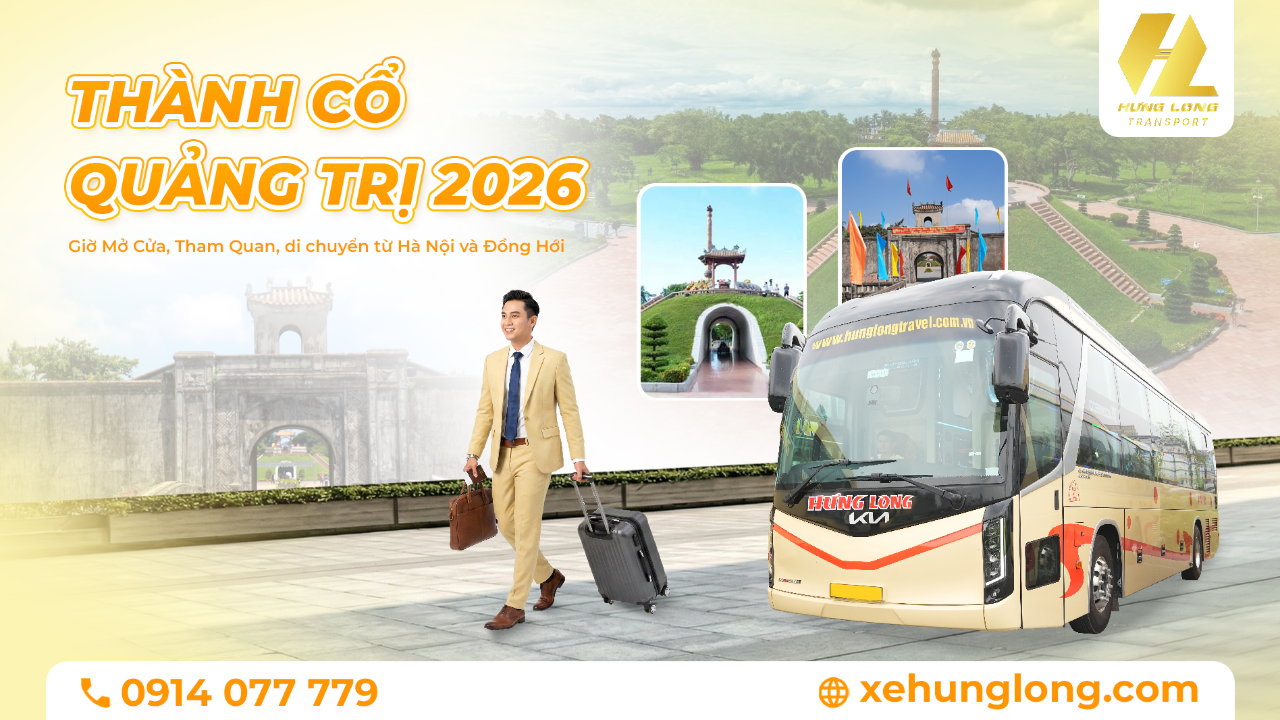 Thành Cổ Quảng Trị 2026: Giờ Mở Cửa, Tham Quan, di chuyển từ Hà Nội và Đồng Hới