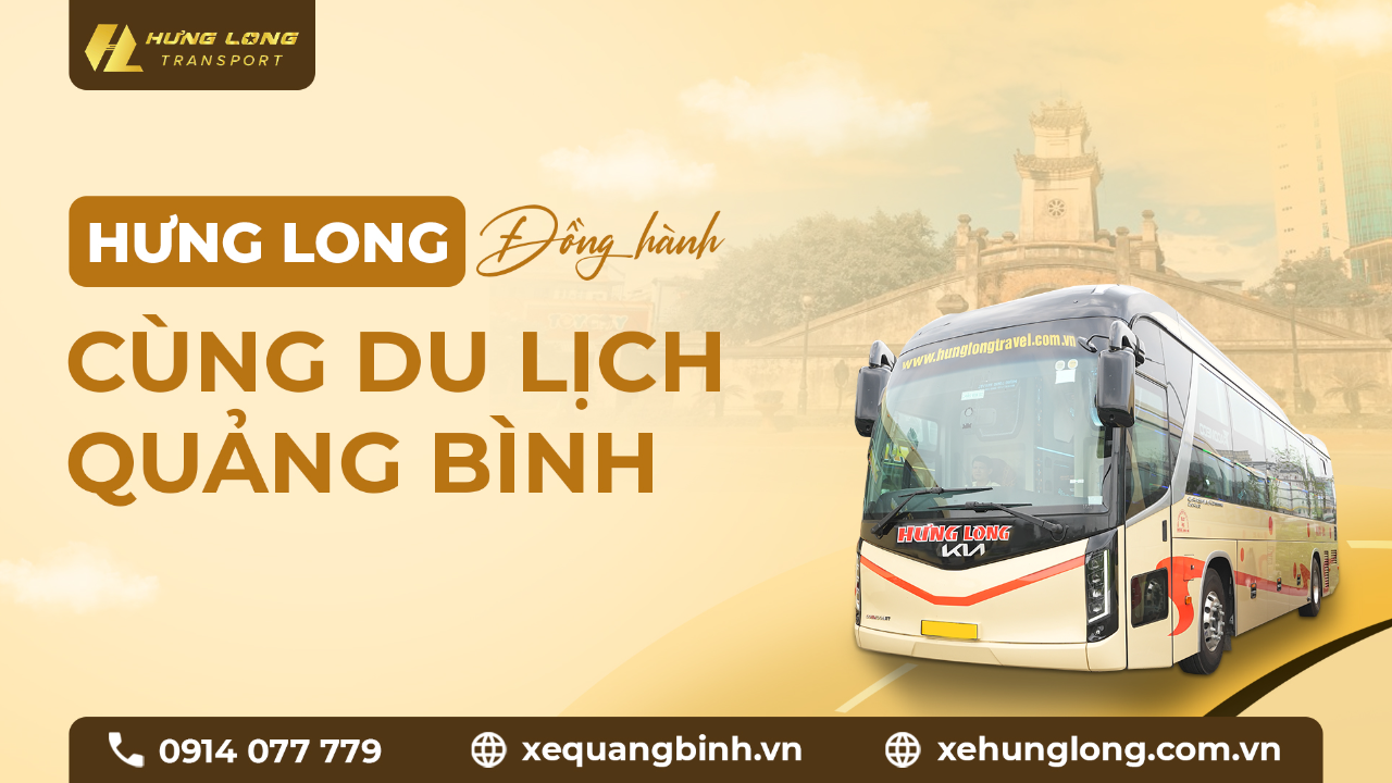 Hưng Long Transport đồng hành cùng du lịch Quảng Bình mùa cao điểm