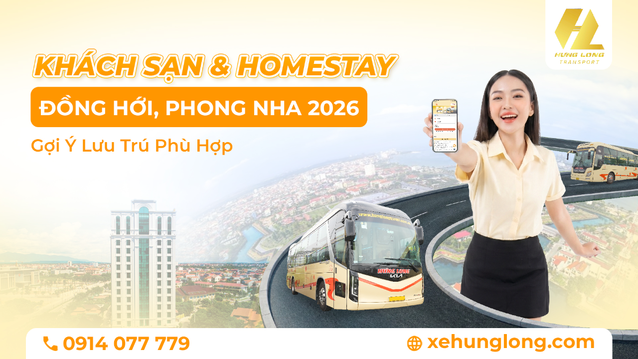 Khách Sạn Và Homestay Đồng Hới, Phong Nha 2026: Gợi Ý Lưu Trú Phù Hợp