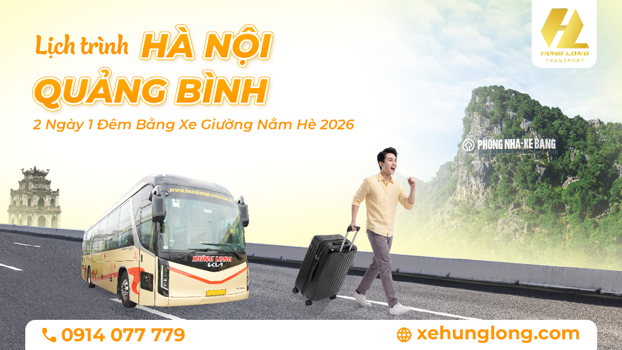 Lịch Trình Hà Nội – Phong Nha 2 Ngày 1 Đêm Bằng Xe Giường Nằm Hè 2026