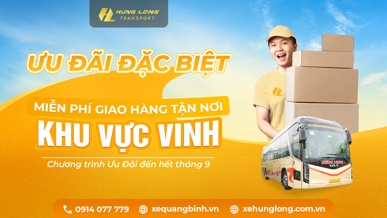 Hưng Long ưu đãi đặc biệt: Miễn phí giao hàng Quảng Bình ➝ Vinh đến hết tháng 9 🚍✨