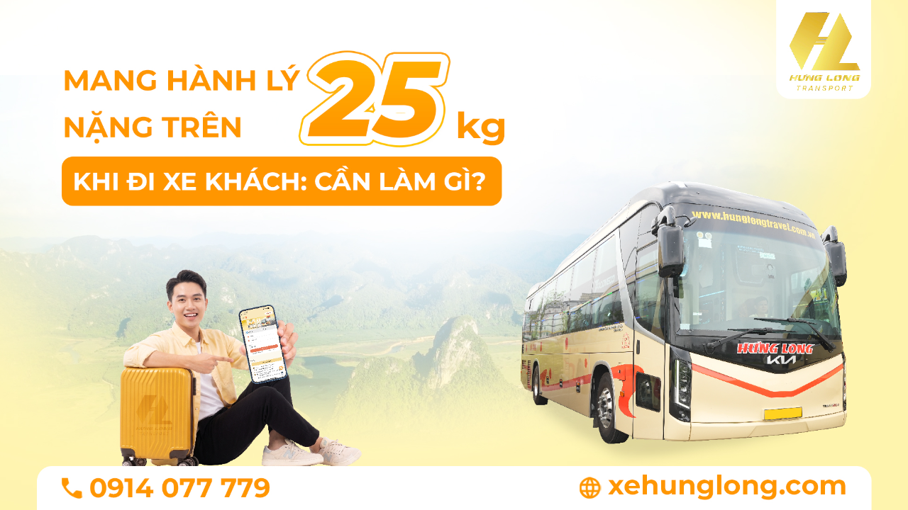 Mang Hành Lý Trên 25kg Khi Đi Xe Khách: Cần Làm Gì?