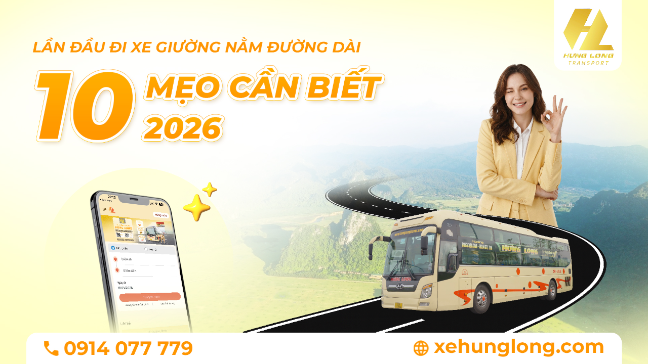 Lần Đầu Đi Xe Giường Nằm Đường Dài: 10 Mẹo Cần Biết 2026