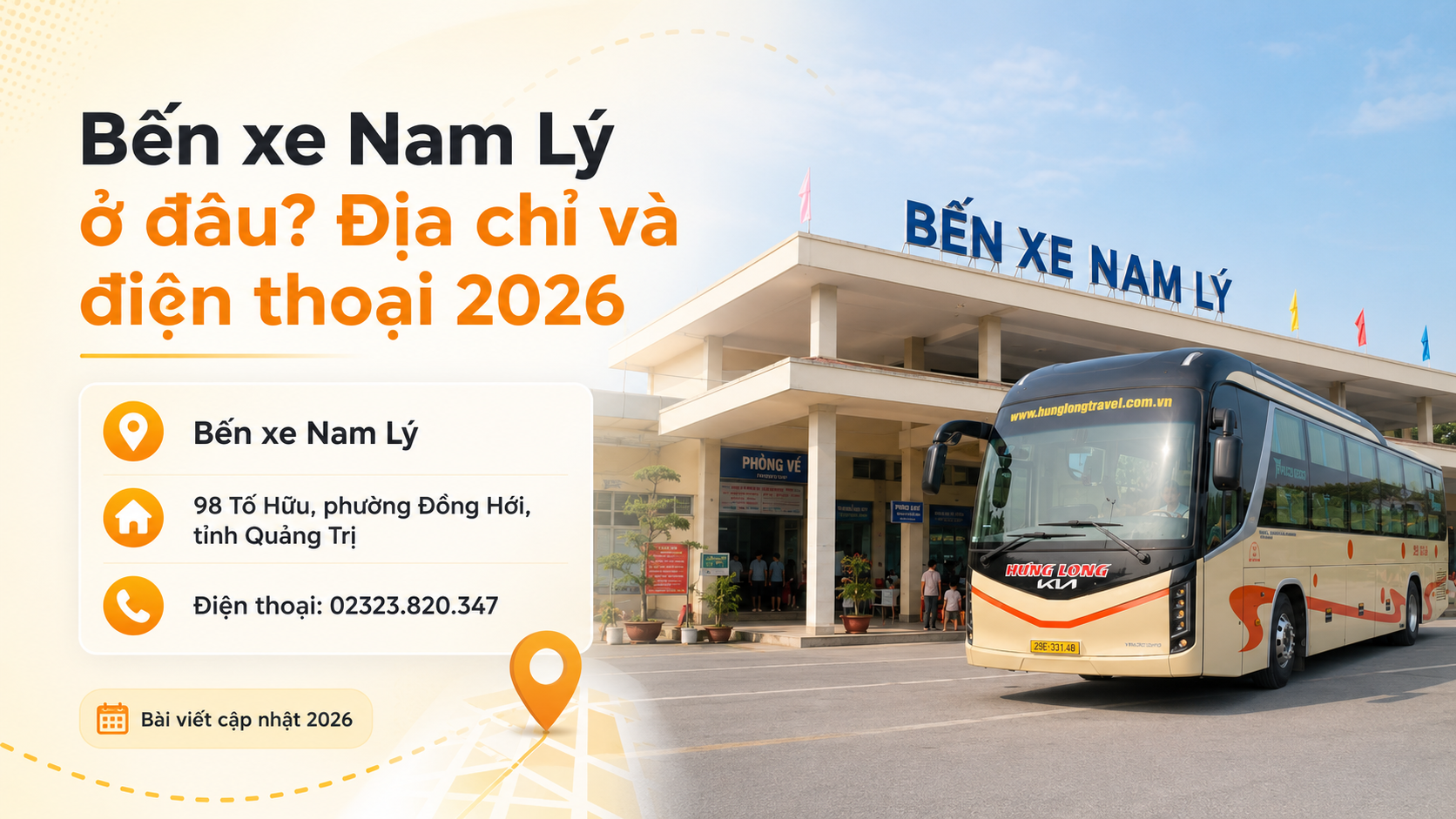 Bến xe Nam Lý - địa chỉ và số điện thoại cập nhật 2026