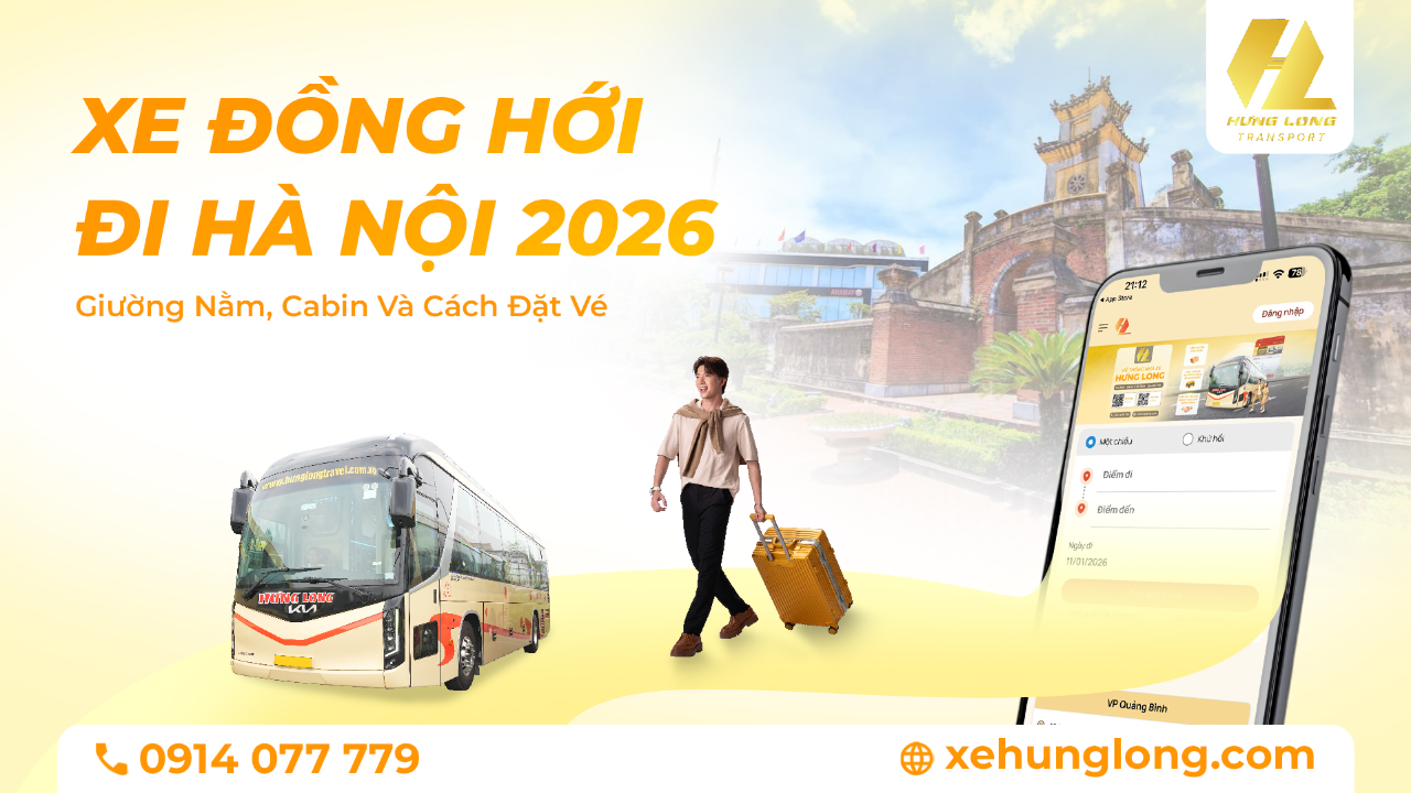 Xe Đồng Hới Đi Hà Nội 2026: Giường Nằm, Cabin Và Cách Đặt Vé