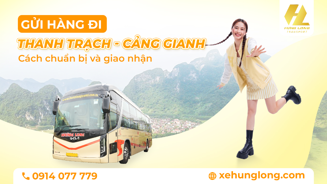 Gửi Hàng Đi Thanh Trạch – Cảng Gianh: Cách Chuẩn Bị Và Giao Nhận