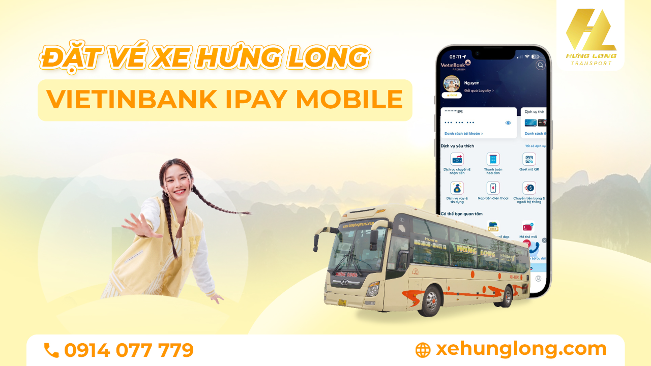 Đặt Vé Xe Hưng Long Qua VietinBank iPay Mobile