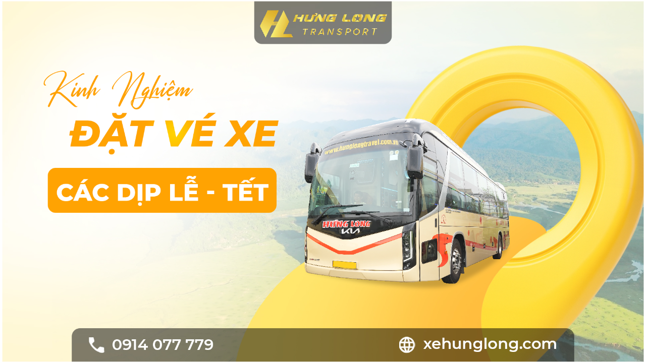 🎟 Kinh Nghiệm Đặt Vé Xe Online Tránh Hết Vé Dịp Lễ – Đi Hưng Long Không Lo Cháy Vé!