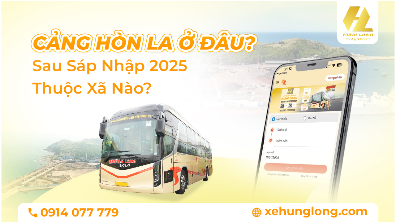 Cảng Hòn La Ở Đâu? Sau Sáp Nhập 2025 Thuộc Xã Nào?
