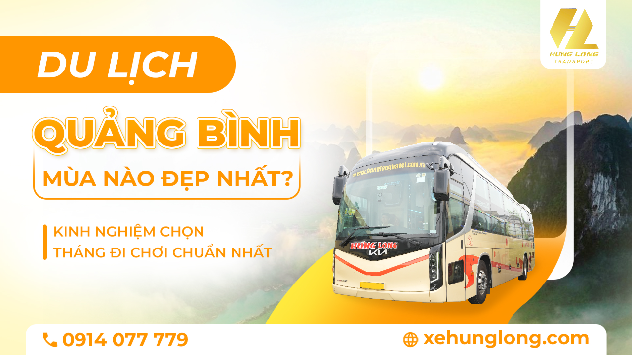Du Lịch Quảng Bình Mùa Nào Đẹp Nhất? Kinh Nghiệm Chọn Tháng Đi Chơi Chuẩn Nhất