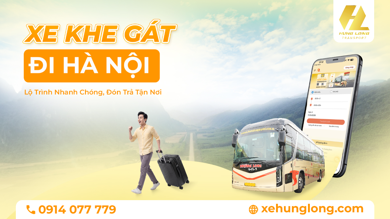 Xe Khe Gát Đi Hà Nội: Lộ Trình Nhanh Chóng, Đón Trả Tận Nơi