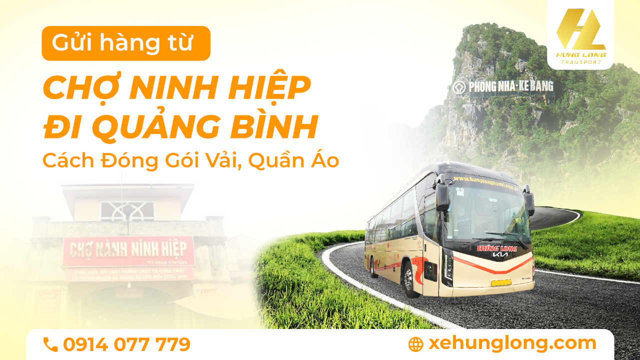 Gửi Hàng Từ Chợ Ninh Hiệp Đi Quảng Bình: Cách Đóng Gói Vải, Quần Áo