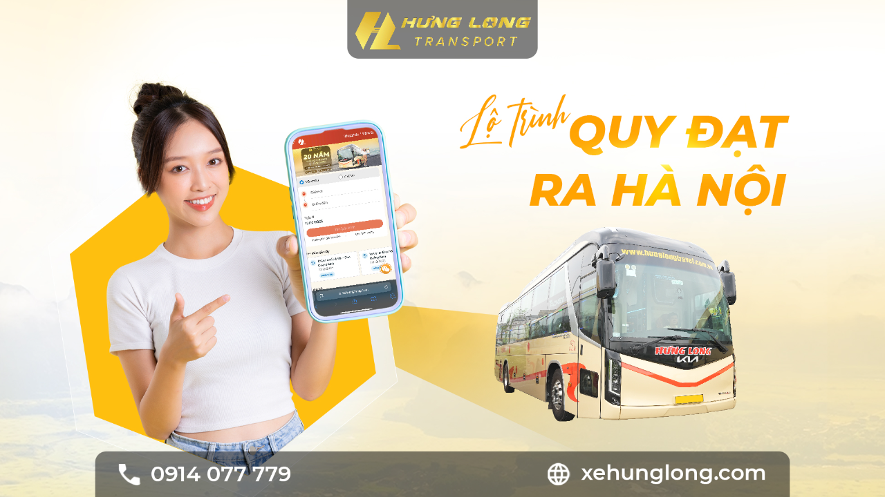 🚌 XE HƯNG LONG TUYẾN QUY ĐẠT – ĐỒNG LÊ – HÀ NỘI